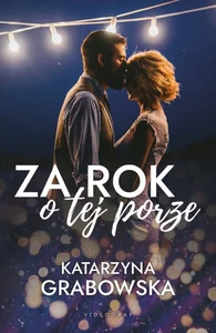 Za rok o tej porze Za rok o tej porze