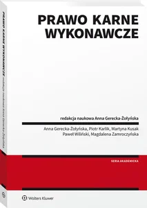 Prawo karne wykonawcze Prawo karne wykonawcze