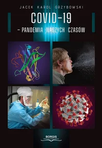 COVID-19 Pandemia naszych czasów COVID-19 Pandemia naszych czasów