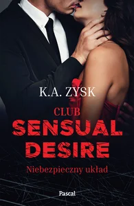 Club sensual desire Niebezpieczny układ Club sensual desire Niebezpieczny układ
