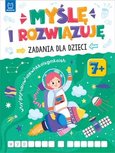 Myślę i rozwiązuję. Zadania dla dzieci Myślę i rozwiązuję. Zadania dla dzieci