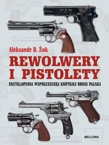 Pistolety i rewolwery Pistolety i rewolwery