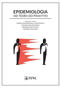 Epidemiologia Od teorii do praktyki