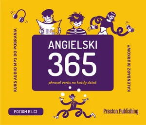 Angielski 365 phrasal verbs na każdy dzień