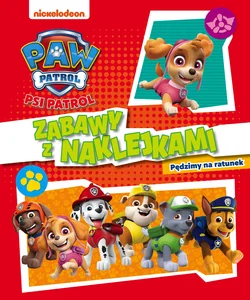 Psi Patrol Zabawy z naklejkami Pędzimy na ratunek Psi Patrol Zabawy z naklejkami Pędzimy na ratunek