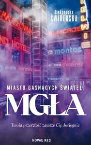 Miasto gasnących świateł Mgła Miasto gasnących świateł Mgła