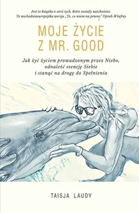 Moje Życie z Mr Good Moje Życie z Mr Good