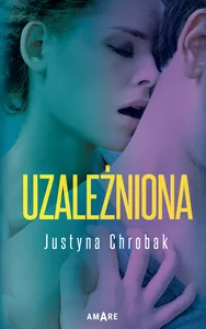 Uzależniona Uzależniona