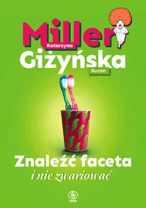 Znaleźć faceta i nie zwariować Znaleźć faceta i nie zwariować
