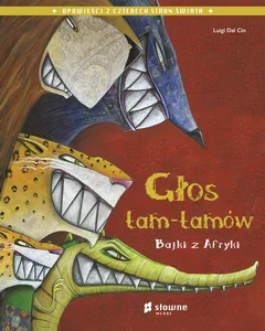 Głos tam-tamów Bajki z Afryki
