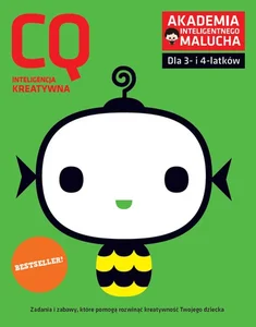 CQ-Inteligencja kreatywna dla 3-4 latków z poradami psychologa. Książka z naklejkami. Akademia Inteligentnego Malucha
