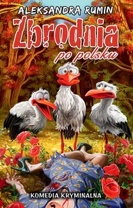 Zbrodnia po polsku Zbrodnia po polsku