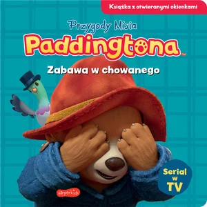 Zabawa w chowanego. Przygody Misia Paddingtona Książka z otwieranymi okienkami Zabawa w chowanego. Przygody Misia Paddingtona Książka z otwieranymi okienkami