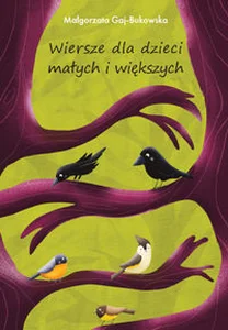 Wiersze dla dzieci małych i większych