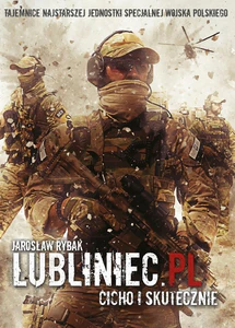 Lubliniec.pl Cicho i skutecznie Tajemnice najstarszej jednostki specjalnej Wojska Polskiego Lubliniec.pl Cicho i skutecznie Tajemnice najstarszej jednostki specjalnej Wojska Polskiego