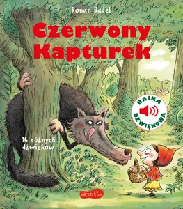 Czerwony Kapturek Bajka dźwiękowa Czerwony Kapturek Bajka dźwiękowa