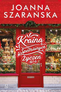 Kraina Spełnionych Życzeń Kraina Spełnionych Życzeń