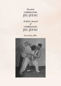 Poradnik Commando Jiu-Jitsu A Defense Manual of Commando Jiu-Jitsu