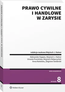 Prawo cywilne i handlowe w zarysie Prawo cywilne i handlowe w zarysie