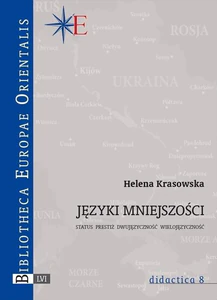 Języki mniejszości Status, prestiż, dwujęzyczność, wielojęzyczność
