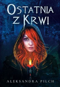 Ostatnia z Krwi