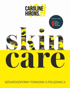 Skin Care Bzduroodporny poradnik o pielęgnacji