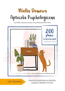 Wielka domowa apteczka psychologiczna 200 plansz terapeutycznych Wielka domowa apteczka psychologiczna 200 plansz terapeutycznych