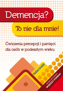 Demencja Poziom trudny Ćwiczenia percepcji i pamięci dla osób w podeszłym wieku
