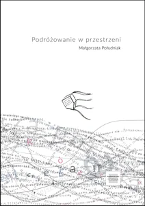 Podróżowanie w przestrzeni Podróżowanie w przestrzeni
