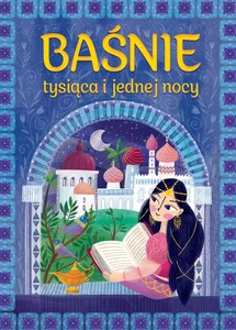 Baśnie tysiąca i jednej nocy Baśnie tysiąca i jednej nocy