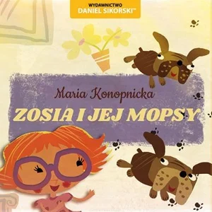 Zosia i jej mopsy Zosia i jej mopsy