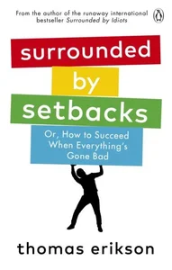 Surrounded by Setbacks Surrounded by Setbacks