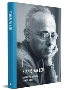 Stanisław Lem Fantastyka Naukowa i Fikcje Nauki Stanisław Lem Fantastyka Naukowa i Fikcje Nauki