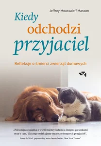Kiedy odchodzi przyjaciel. Refleksje o śmierci Kiedy odchodzi przyjaciel. Refleksje o śmierci