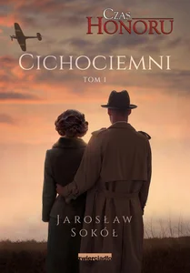 Czas Honoru Tom 1 Cichociemni