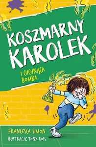 Koszmarny Karolek i cuchnąca bomba Koszmarny Karolek i cuchnąca bomba