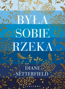 Była sobie rzeka