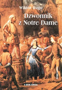 Dzwonnik z Notre Dame Dzwonnik z Notre Dame