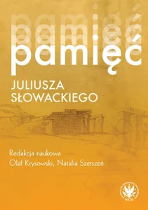 Pamięć Juliusza Słowackiego