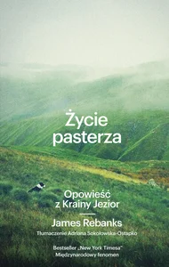 Życie pasterza Opowieść z Krainy Jezior