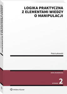 Logika praktyczna z elementami wiedzy o manipulacji
