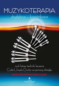 Muzykoterapia dogłębna - komórkowa Muzykoterapia dogłębna - komórkowa
