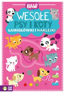Baw się Wesołe psy i koty Łamigłówki i naklejki