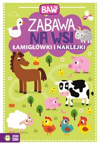 Baw się Zabawa na wsi Łamigłówki i naklejki