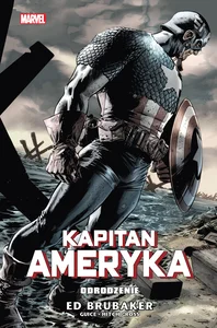 Kapitan Ameryka Odrodzenie Tom 6 Kapitan Ameryka Odrodzenie Tom 6