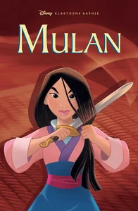 Klasyczne baśnie Disneya w komiksie. Mulan Klasyczne baśnie Disneya w komiksie. Mulan