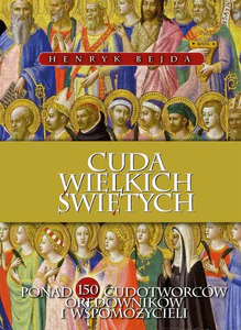 Cuda Wielkich Świętych Cuda Wielkich Świętych