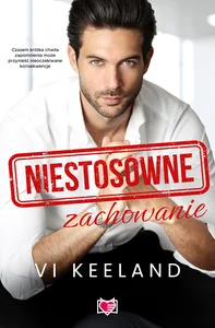 Niestosowne zachowanie Niestosowne zachowanie