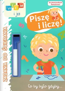Wiem i ja Zadania do ścierania Piszę i liczę