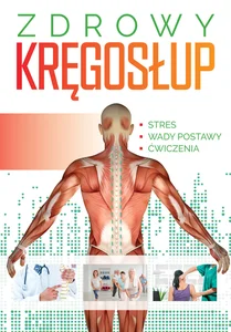 Zdrowy kręgosłup Zdrowy kręgosłup